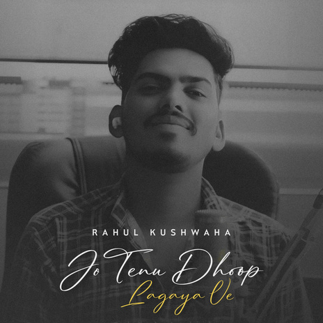 Jo Tenu Dhoop Lagaya Ve | Boomplay Music