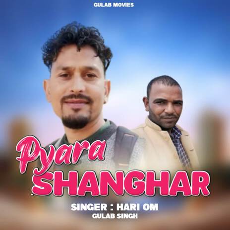 Pyara Shanghar ft. Rj Music | Boomplay Music