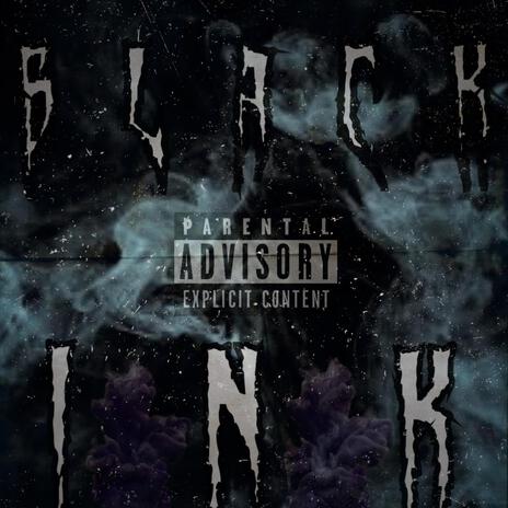 Black Ink | Boomplay Music