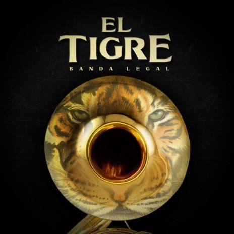 El Tigre | Boomplay Music