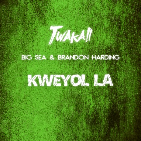 Kweyol La ft. Brandon Harding | Boomplay Music