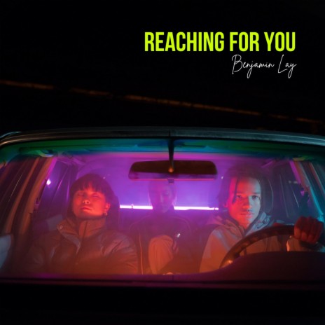 Reaching For You | Boomplay Music