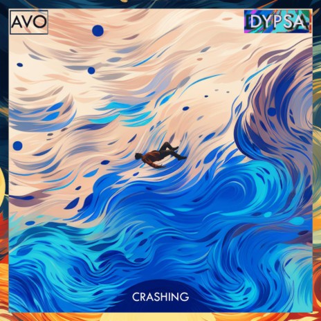 Crashing ft. Dypsa | Boomplay Music