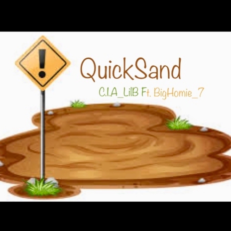 QuickSand ft. BigHomie_7