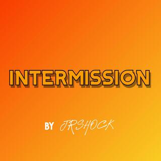 Intermission