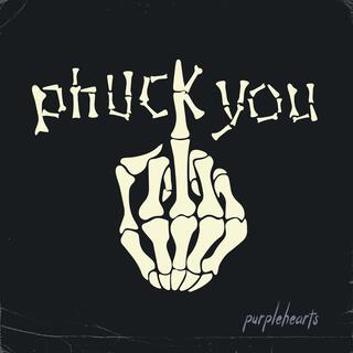 phuck you lyrics | Boomplay Music