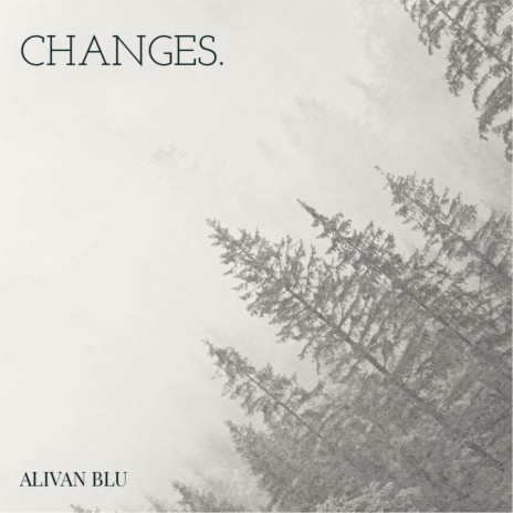 Changes | Boomplay Music