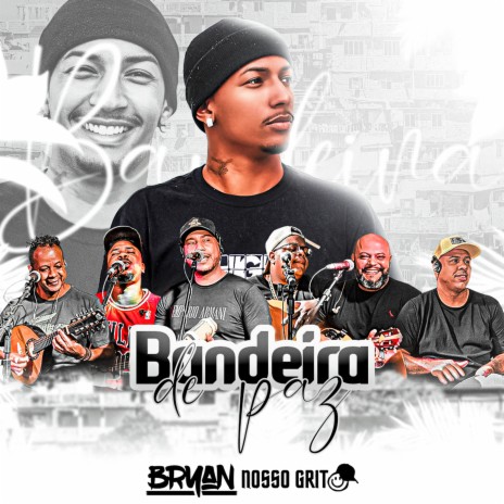 Bandeira de Paz ft. Nosso grito | Boomplay Music