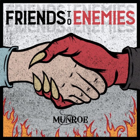 Friends to Enemies | Boomplay Music