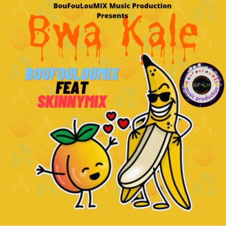 Bwa Kale ft. SKinnyMix