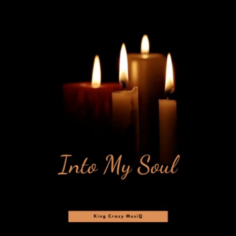 Into My Soul | Boomplay Music