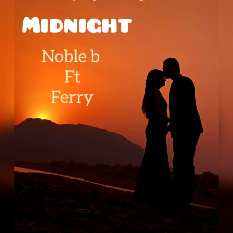 Midnight ft. Ferry | Boomplay Music