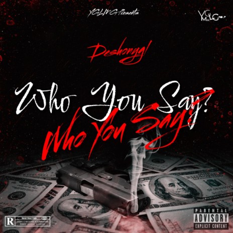Who You Say | Boomplay Music