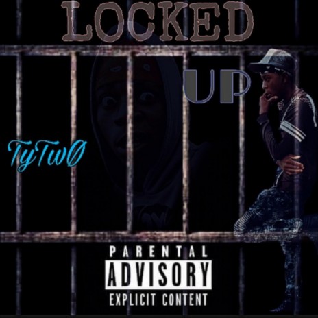 Locked up
