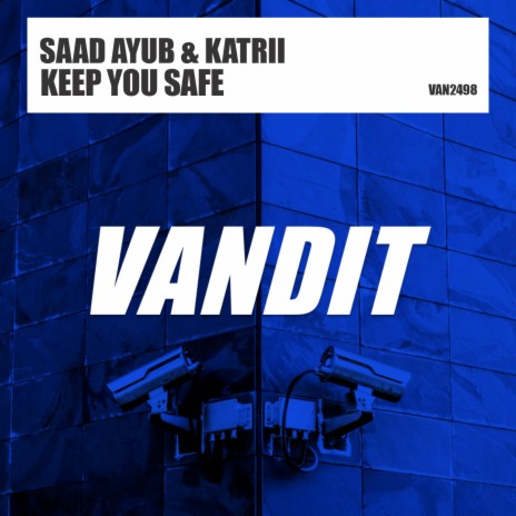 Keep You Safe (Extended) ft. Katrii | Boomplay Music