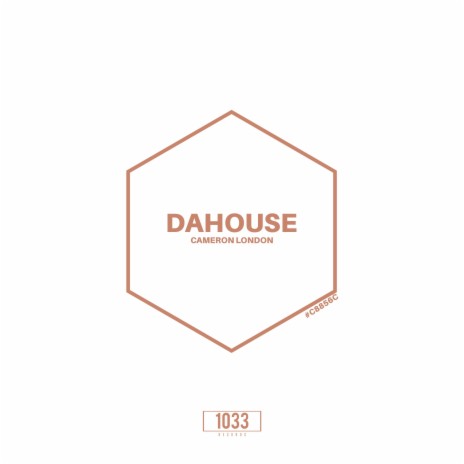 DaHouse | Boomplay Music