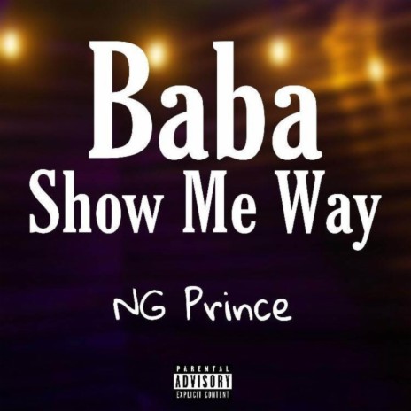 Baba Show Me Way | Boomplay Music