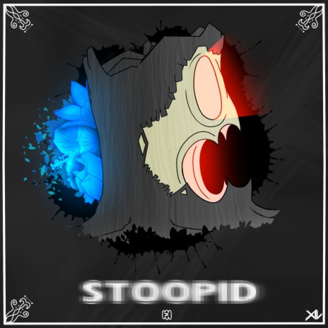 STOOPID | Boomplay Music
