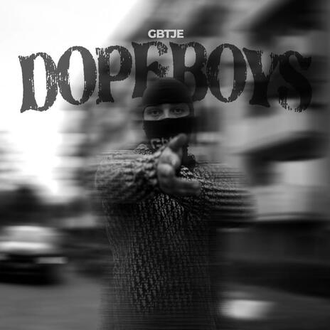 Dopeboys