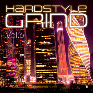 Hardstyle Grind, Vol. 6