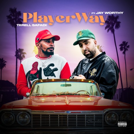 Player Way ft. Jay Worthy | Boomplay Music