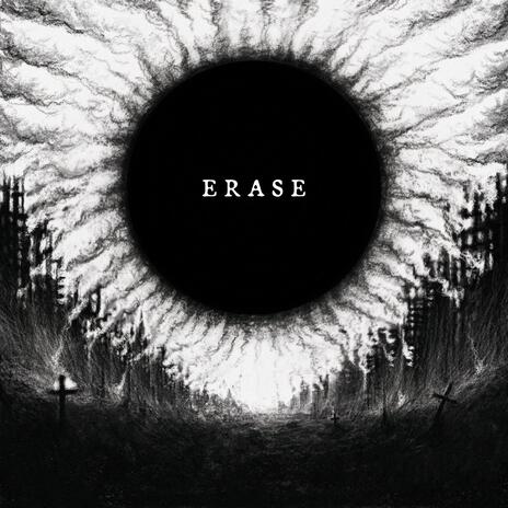 ERASE | Boomplay Music