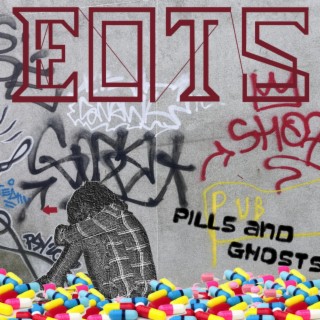 Pills and Ghosts