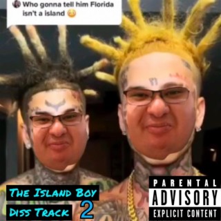 Island boys diss track 2