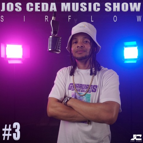 Jos Ceda Music Show #3 ft. Jos ceda