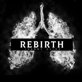 Rebirth