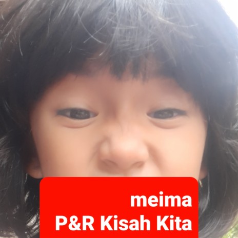 P&r Kisah Kita | Boomplay Music