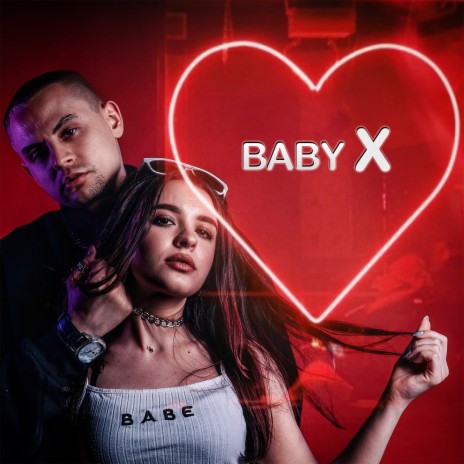 Baby X | Boomplay Music