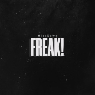 FREAK!