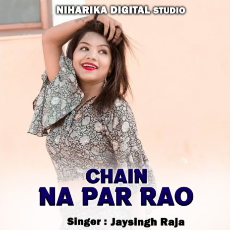 Chain Na Par Rao ft. Roshani Patel & Neha Parihar | Boomplay Music