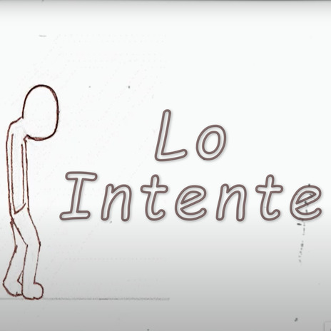 LO INTENTE | Boomplay Music