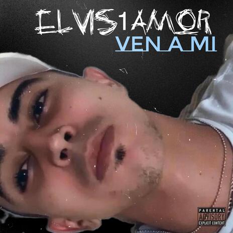 Ven a mi | Boomplay Music