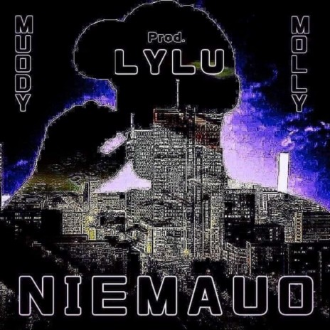 Niemauo (feat. Muody Molly) | Boomplay Music