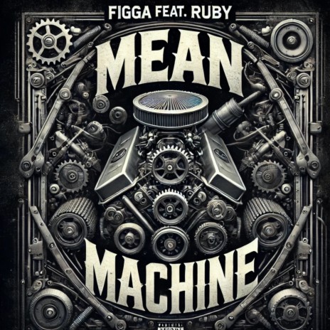 Mean Machine ft. Ruby | Boomplay Music