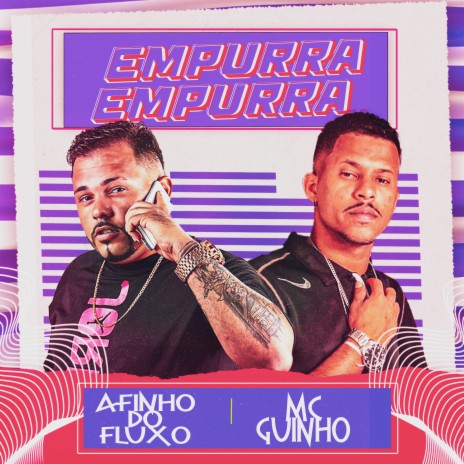 Empurra Empurra ft. GUINHO RDF | Boomplay Music