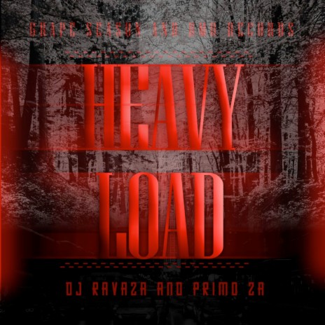 Heavy Load (Original) ft. Dj Ravaza | Boomplay Music