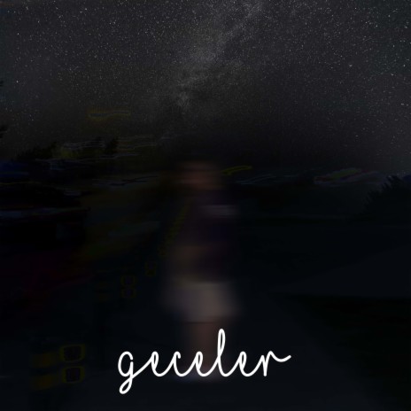 GECELER | Boomplay Music