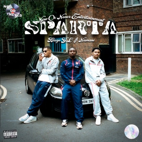 Sparta ft. BlazeYL & Namani | Boomplay Music