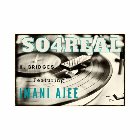 So 4 Real ft. Imani Ajee | Boomplay Music