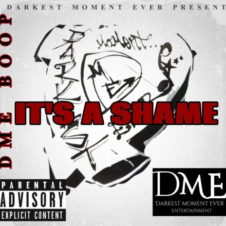 IT'S A SHAME | Boomplay Music
