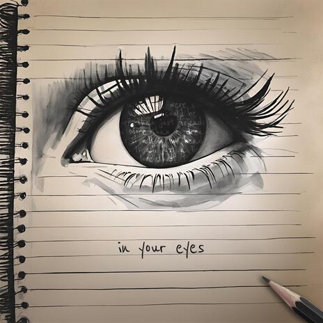 In Your Eyes | Boomplay Music