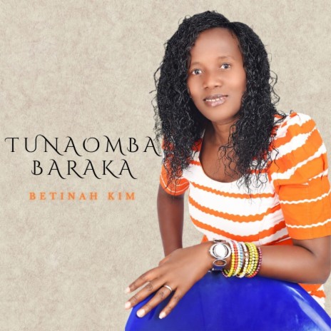 TUNAOMBA BARAKA | Boomplay Music