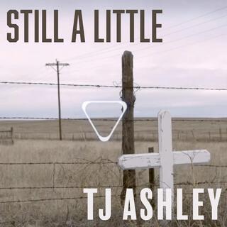 Still A Little lyrics | Boomplay Music