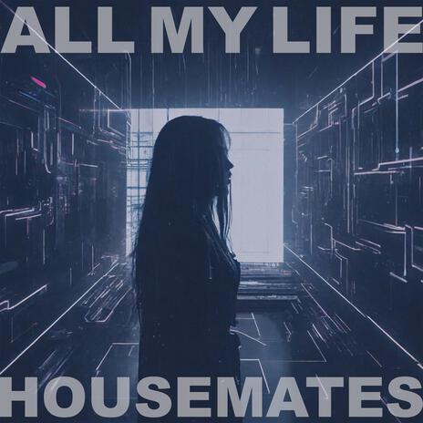 All My Life | Boomplay Music