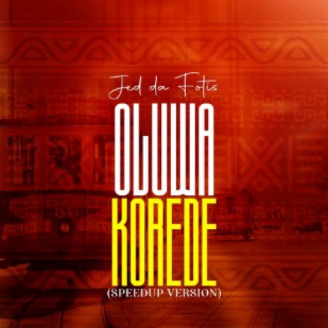 Oluwa Korede (Speed up version)