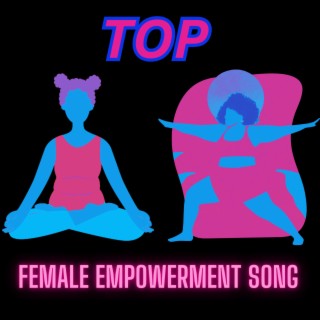 Top (Female Empowerment Song)